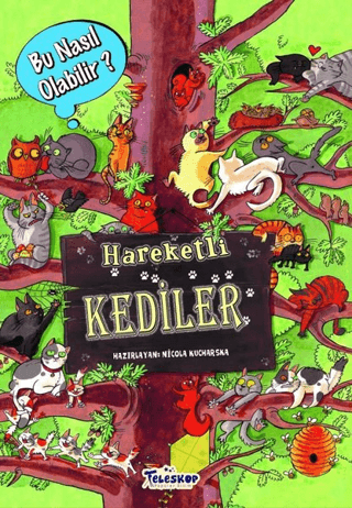 Hareketli Kediler - Bu Nasıl Olabilir? (Ciltli)