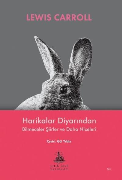 Harikalar Diyarından-Bilmeceler Şiirler ve Daha Niceleri