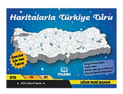 Haritalarla Türkiye Turu - Sınavlar İçin Son Tekrar