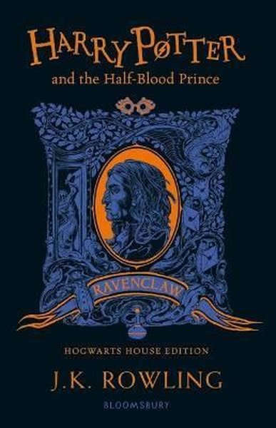 Harry Potter and the Half-Blood Prince  Ravenclaw Edition  (Ciltli)