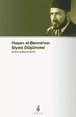 Hasan el-Benna’nın Siyasi Düşüncesi