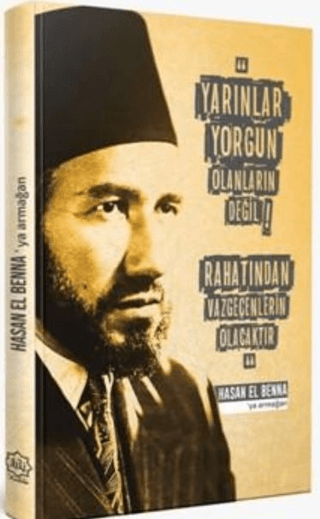 Hasan El Benna’ya Armağan (Ciltli)