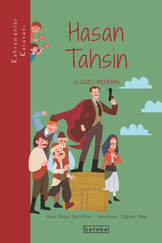 Hasan Tahsin ve Gizli Pelerin