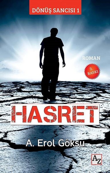 Hasret: Dönüş Sancısı-1