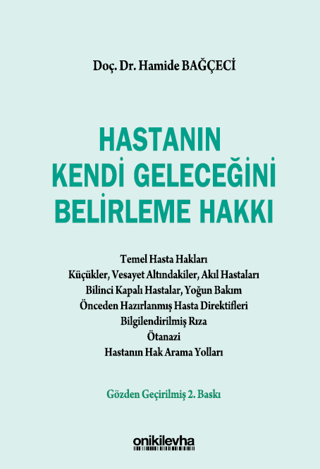 Hastanın Kendi Geleceğini Belirleme Hakkı