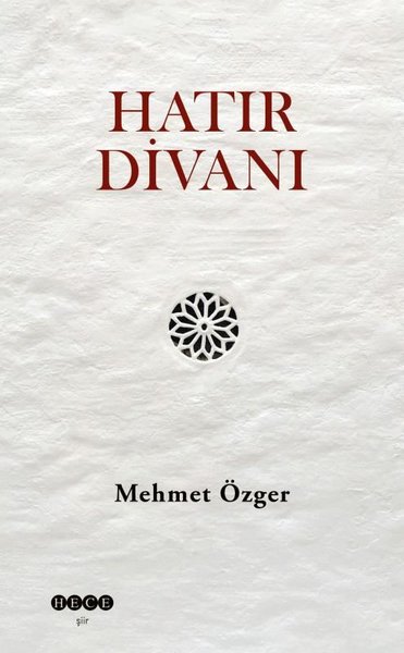 Hatır Divanı Mehmet Özger