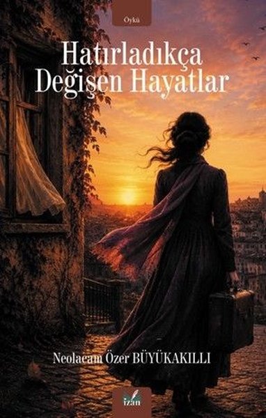 Hatırladıkça Değişen Hayatlar Neolacam Özer Büyükakıllı