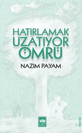 Hatırlamak Uzatıyor Ömrü