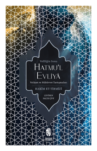 Hatmu’l Evliya - Veliliğin Sonu