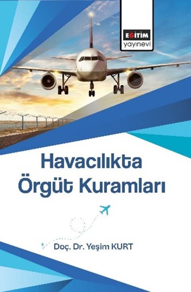 Havacılıkta Örgüt Kuramları