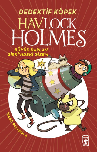 Havlock Holmes: Büyük Kaplan Sirki'ndeki Gizem