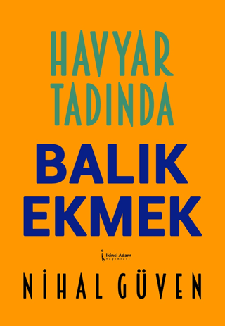 Havyar Tadında Balık Ekmek