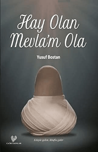 Hay Olan Mevla’m Ola