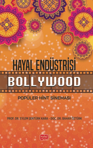 Hayal Endüstrisi Bollywood-Popüler Hint Sineması