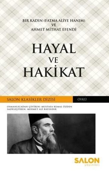 Hayal ve Hakikat Ahmet Mithat Efendi