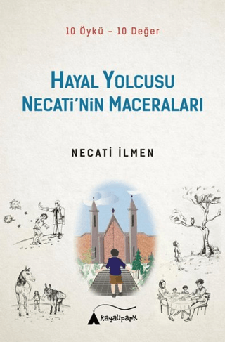 Hayal Yolcusu - Necati’nin Maceraları