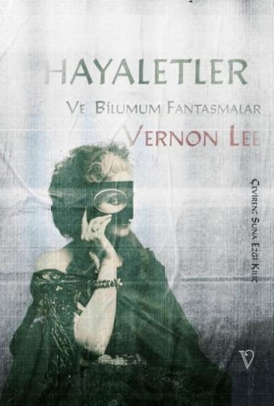 Hayaletler ve Bilumum Fantasmalar