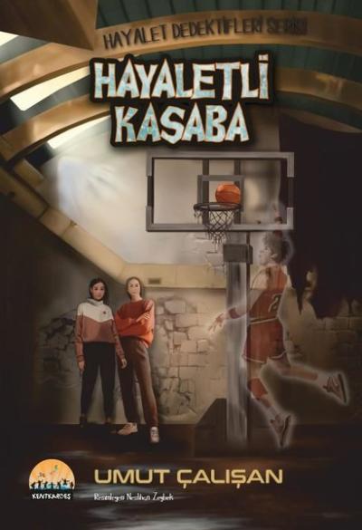 Hayaletli Kasaba - Hayalet Dedektifleri Serisi