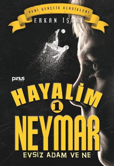 Hayalim Neymar 1-Evsiz Adam ve Ne