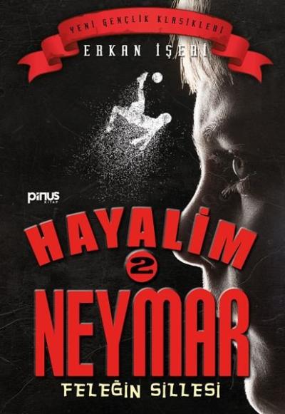 Hayalim Neymar 2-Feleğin Sillesi