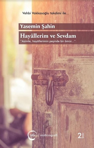 Hayallerim ve Sevdam Yasemin Şahin