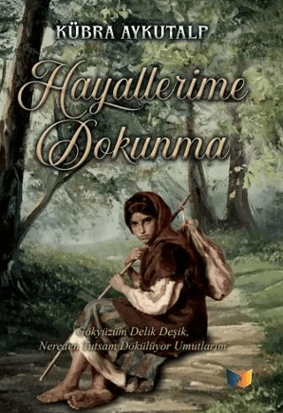 Hayallerime Dokunma