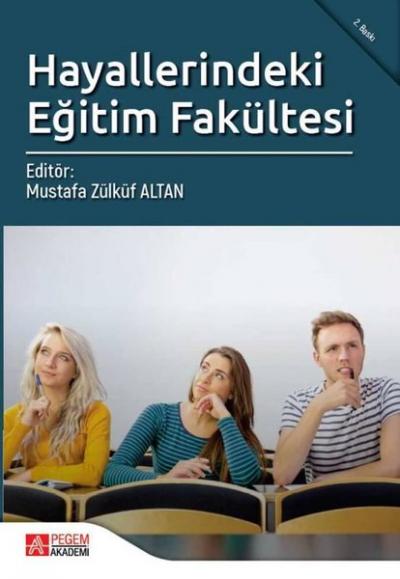 Hayallerindeki Eğitim Fakültesi Mustafa Zülküf Altan