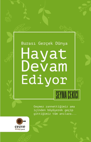 Hayat Devam Ediyor – Burası Gerçek Dünya