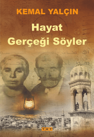 Hayat Gerçeği Söyler