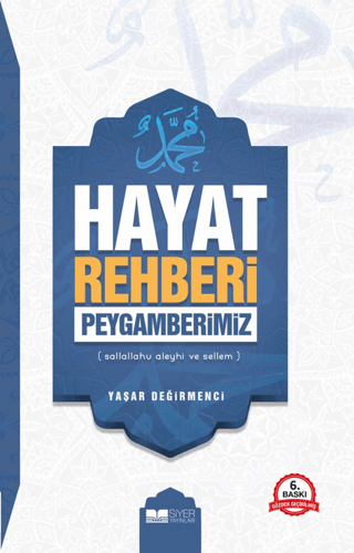 Hayat Rehberi Peygamberimiz