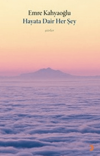 Hayata Dair Her Şey