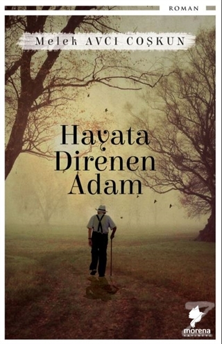 Hayata Direnen Adam