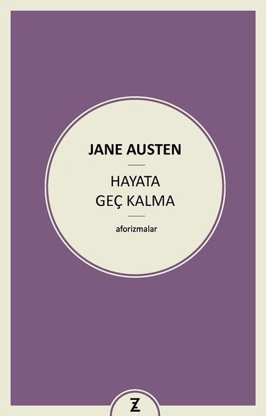 Hayata Geç Kalma Jane Austen