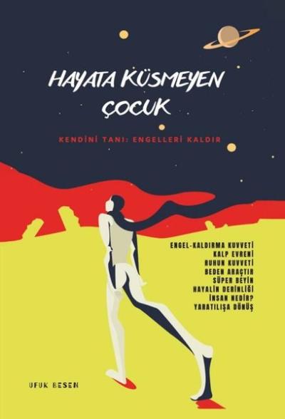 Hayata Küsmeyen Çocuk