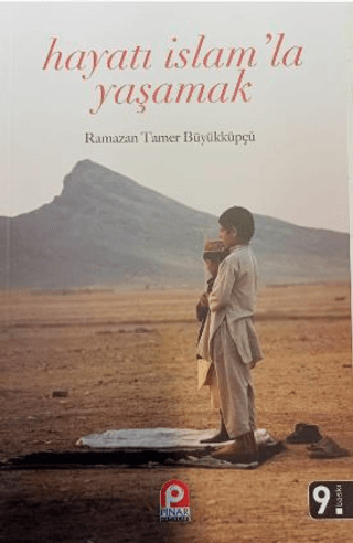 Hayatı İslam’la Yaşamak