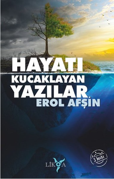 Hayatı Kucaklayan Yazılar