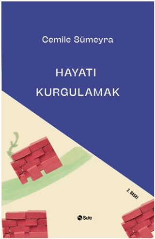 Hayatı Kurgulamak