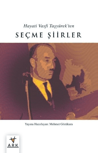 Hayatı Vasfı Taşyürek’ten Seçme Şıırler