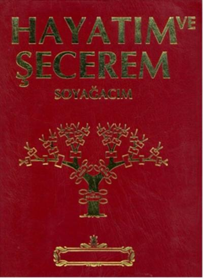 Hayatım ve Secerem - Mavi Kapak (Ciltli)