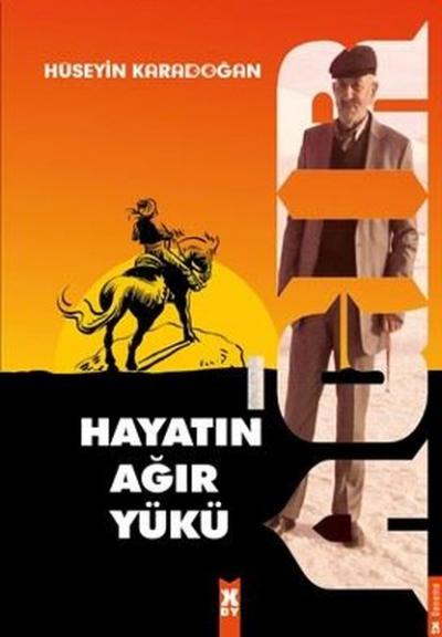 Hayatın Ağır Yükü