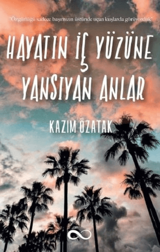 Hayatın İç Yüzüne Yansıyan Anlar