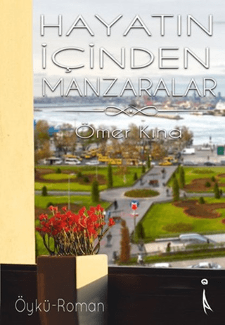 Hayatın İçinden Manzaralar