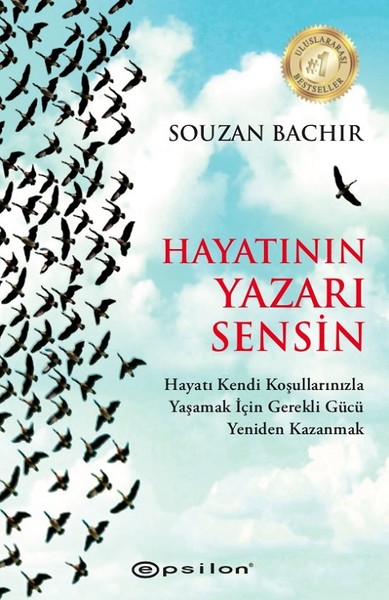Hayatın Yazarı Sensin