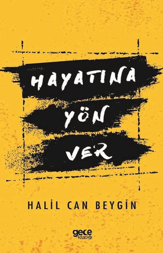 Hayatına Yön Ver