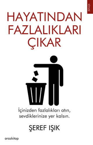 Hayatından Fazlalıkları Çıkar