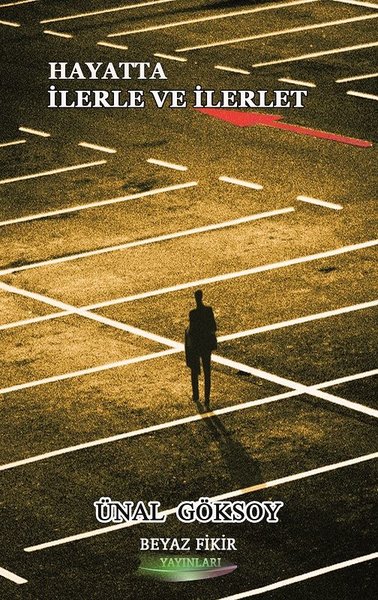 Hayatta İlerle ve İlerlet