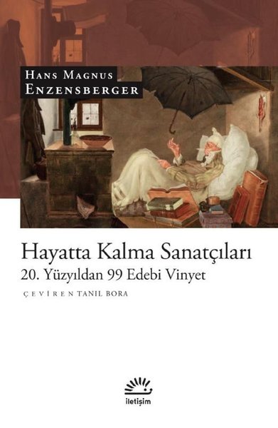 Hayatta Kalma Sanatçıları - 20. Yüzyıldan 99 Edebi Vinyet