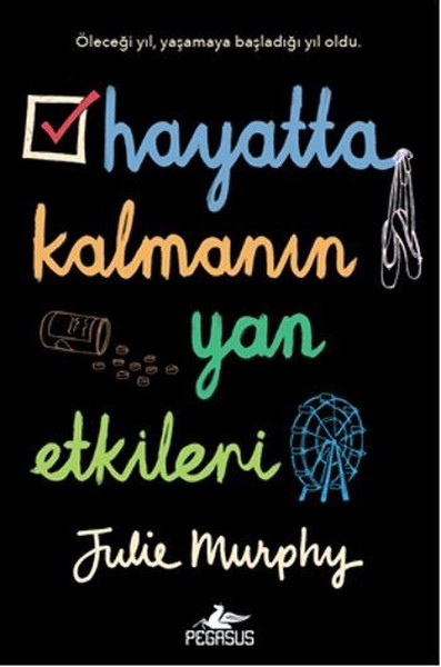 Hayatta Kalmanın Yan Etkileri Julie Murphy