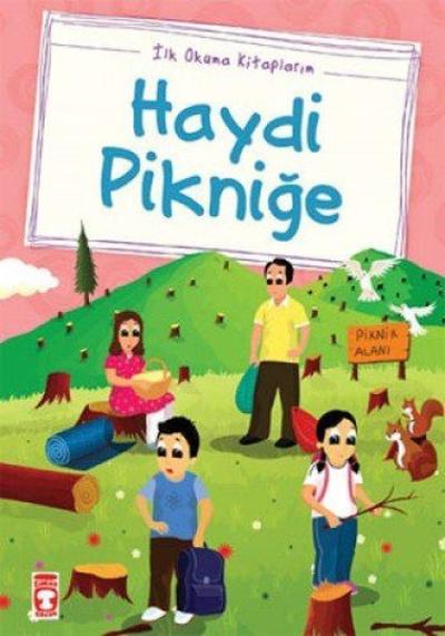 Haydi Pikniğe (Düz Yazılı)