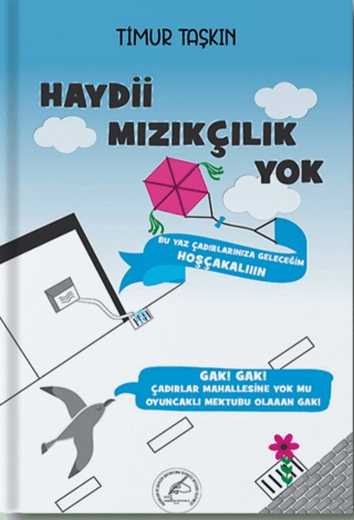 Haydii Mızıkçılık Yok
